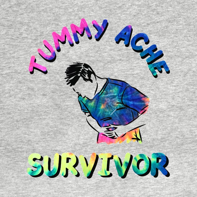 tummy ache survivor tie dye by Olympussure